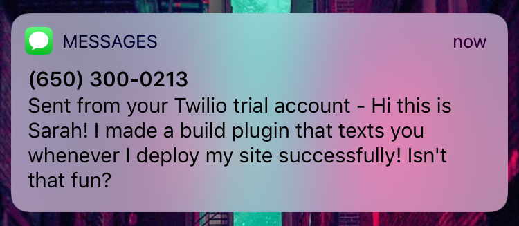 SMS notification of a successful deploy