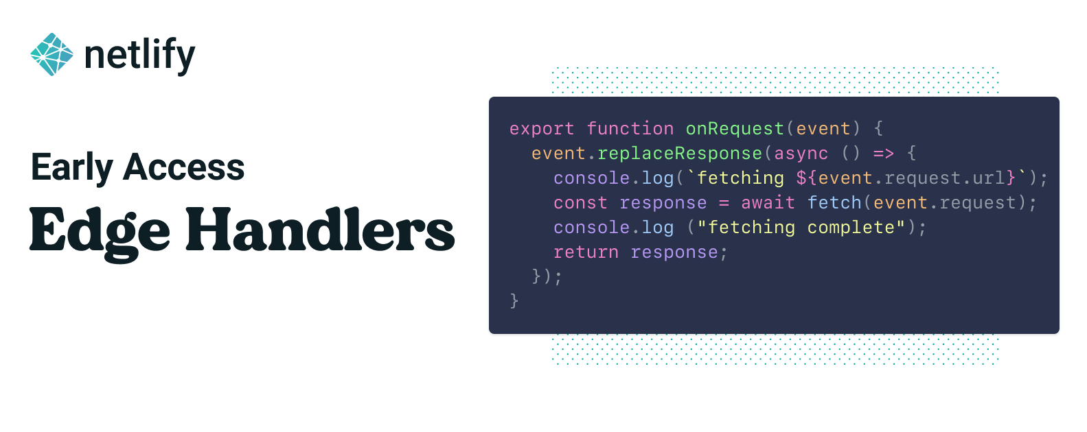 Netlify edge handlers announcement image
